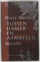 Tussen hamer en aambeeld: Novelle (Dutch Edition)
