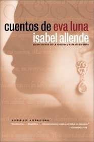 Cuentos de Eva Luna (The Stories of Eva Luna) (Spanish Edition)