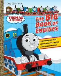 The Big Book of Engines (Thomas & Friends) (a Big Golden Book)