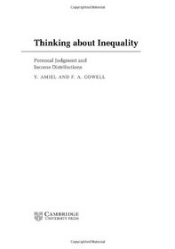 Thinking about Inequality : Personal Judgment and Income Distributions