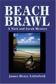 Beach Brawl : A Nick and Sarah Mystery
