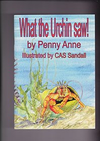 What the Urchin Saw! (Rockpool Tales)