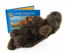 Otter on His Own: The Story of a Sea Otter/Book and 12