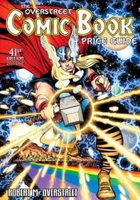 The Overstreet Comic Book Price Guide Volume 41 SC