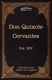 Don Quixote of the Mancha, Part 1: The Five Foot Shelf of Classics, Vol. XIV (in 51 volumes)