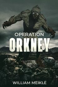 Operation Orkney (S-Squad)