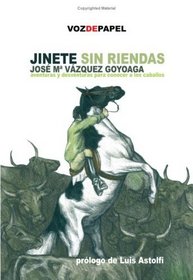 Jinete Sin Riendas (Spanish Edition)