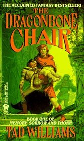 The Dragonbone Chair (Memory, Sorrow, and Thorn, Bk 1)