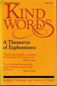 Kind words: A thesaurus of euphemisms