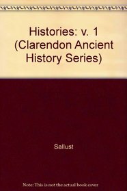 The Histories: Volume I: Books i-ii (Clarendon Ancient History Series) (v. 1)