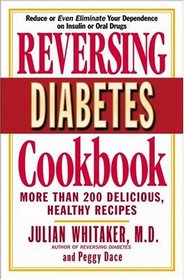 Reversing Diabetes Cookbook : More Than 200 Delicious, Healthy Recipes