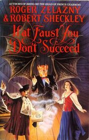 If at Faust You Don't Succeed (Millennial Contest, Bk 2)