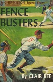 Fence Busters (Chip Hilton Sports)