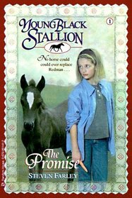 The Promise (Young Black Stallion, Bk 1)