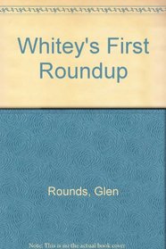 Whitey's First Roundup