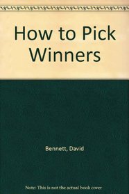 How to Pick Winners