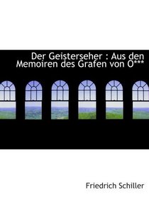 Der Geisterseher : Aus den Memoiren des Grafen von O*** (German and German Edition)