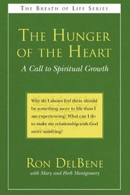 The Hunger of the Heart: A Call to Spiritual Growth (Breath of Life)
