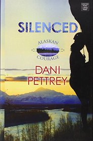 Silenced (Alaskan Courage)