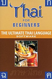Thai for Beginners: The Ultimate Thai Language Software