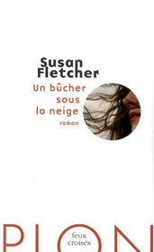 Un bûcher sous la neige (French Edition)