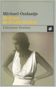 El Blues de Buddy Bolden (Spanish Edition)