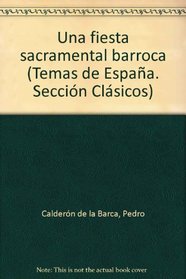 Una fiesta sacramental barroca (Seccion 