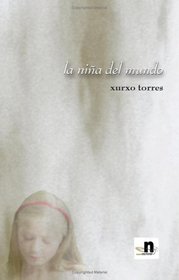 La Nia Del Mundo (Spanish Edition)