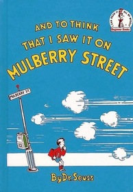 And to Think that I Saw it on Mulberry Street