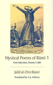 The Mystical Poems of Rumi 1 (UNESCO Collection of Representative Works. Persian Heritage)