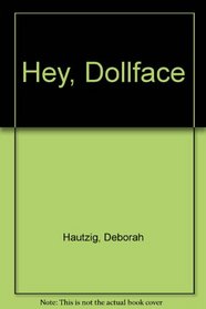 Hey, Dollface