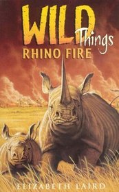 Rhino Fire (Wild Things)