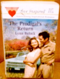 The Prodigal's Return (Love Inspired, No 144)