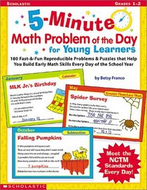 5-Minute Math Problem of the Day for Young Learners: 180 Fast  Fun Reproducible Problems  Puzzles That Help You Build Early Math Skills Every Day of the School Year