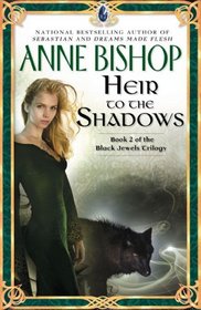 Heir to the Shadows (Black Jewels, Bk 2)