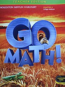 Go Math! Grade 2 Teacher Edition Chapter 4: 2-digit Addition (Common Core)