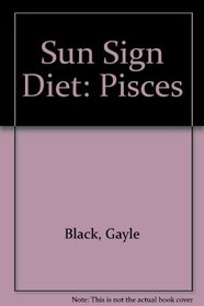 Sun Sign Diet: Pisces