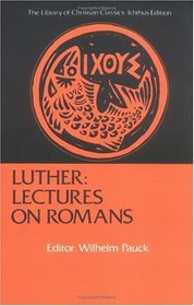 Luther (Library of Christian Classics (Paperback Westminster))