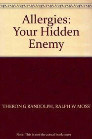 Allergies: Your Hidden Enemy