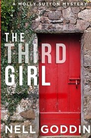 The Third Girl (Molly Sutton Mysteries) (Volume 1)