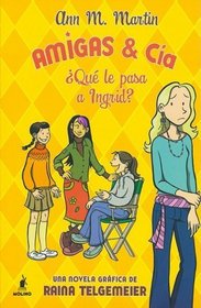 Lucy Ya Es Mayor (Amigas y CIA) (Spanish Edition)