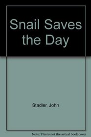Snail Saves the Day