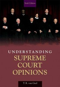 Understanding Supreme Court Opinions (6th Edition)
