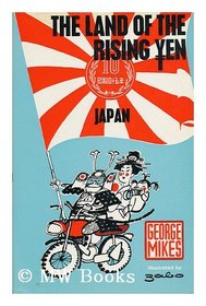 The land of the rising yen: Japan; illustrated by Zabo