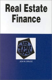 Real Estate Finance: In a Nutshell (Nutshell Series)