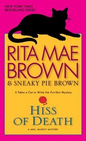 Hiss of Death (Mrs Murphy, Bk 19)