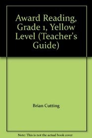 Award Reading, Grade 1, Yellow Level (Teacher's Guide)