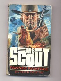Pawnee Rampage (Scout, Bk 8)