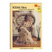 Kodak Films: Color and Black-And-White. (Kodak publication ; no. Af-1)