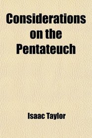 Considerations on the Pentateuch